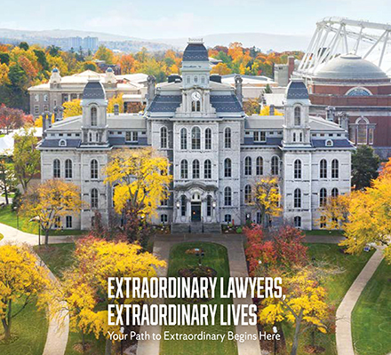 Main campus of Syracuse University in the Fall with a tagline of Extraordinary Lawyers, Extraordinary Lives